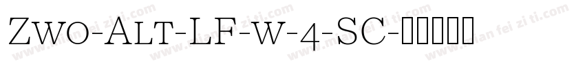 Zwo-Alt-LF-w-4-SC字体转换