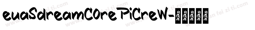 euaSdreamC0rePiCreW字体转换