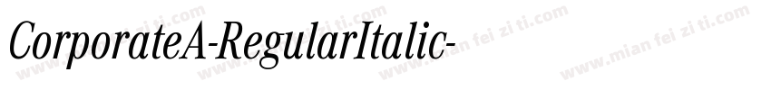 CorporateA-RegularItalic字体转换