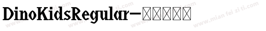 DinoKidsRegular字体转换