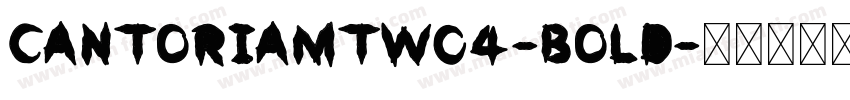 CantoriaMTW04-Bold字体转换