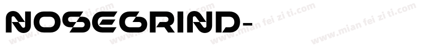 Nosegrind字体转换