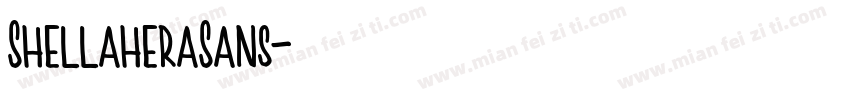 ShellaheraSans字体转换