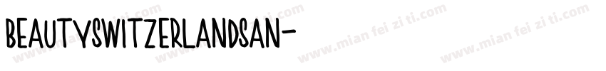 beautyswitzerlandsan字体转换