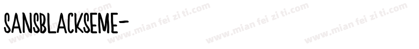 sansblackseme字体转换