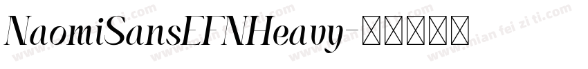 NaomiSansEFNHeavy字体转换