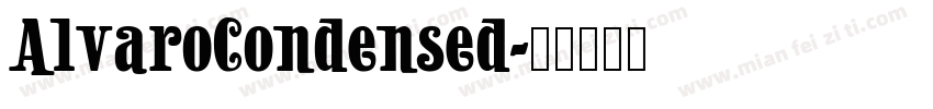 AlvaroCondensed字体转换