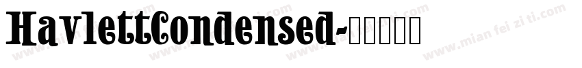 HavlettCondensed字体转换