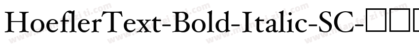 HoeflerText-Bold-Italic-SC字体转换