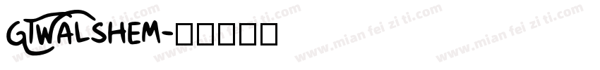 GTWalshem字体转换