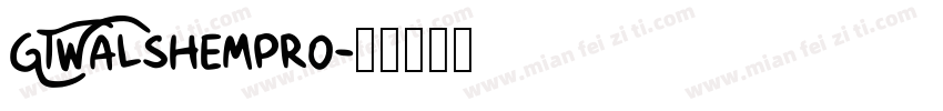 GTWalshempro字体转换