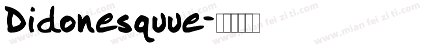 Didonesquue字体转换