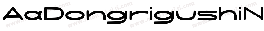 AaDongrigushiNon字体转换