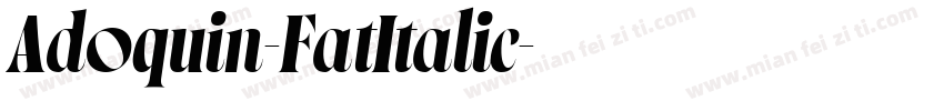 Adoquin-FatItalic字体转换