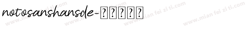 notosanshansde字体转换