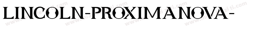 Lincoln-proximaNova字体转换
