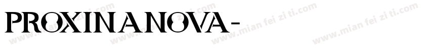 ProxinaNova字体转换