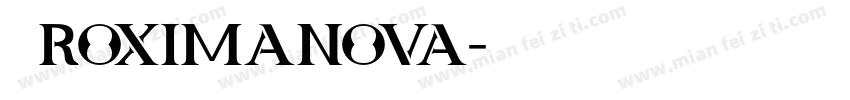 皮roximaNova字体转换