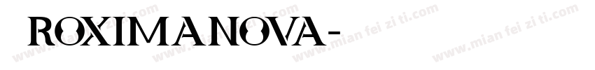 皮roximaNova字体转换