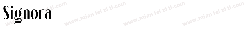 Signora字体转换