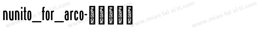 nunito_for_arco字体转换