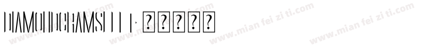 DiamondgramsLeft字体转换