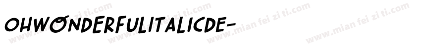 OhWonderfulItalicDE字体转换
