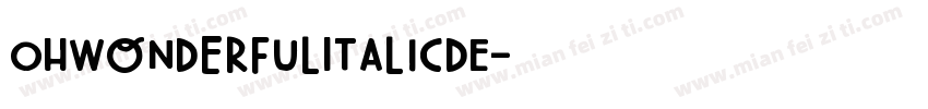 OhWonderfulItalicDE字体转换
