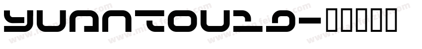 yuantou19字体转换