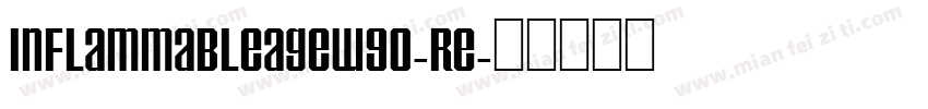 InflammableAgeW90-Re字体转换