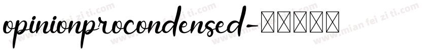 opinionprocondensed字体转换