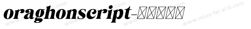 oraghonscript字体转换