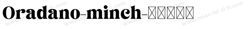 Oradano-minch字体转换