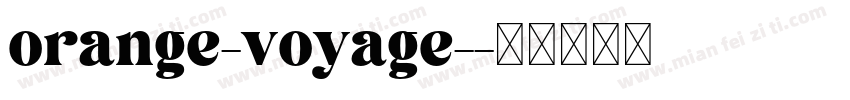 orange-voyage-字体转换