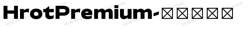 HrotPremium字体转换