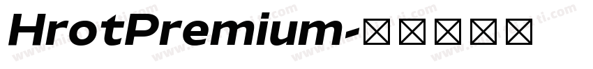 HrotPremium字体转换