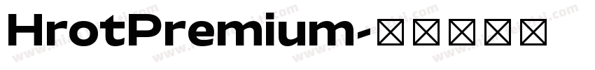 HrotPremium字体转换