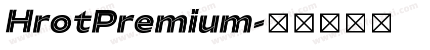 HrotPremium字体转换