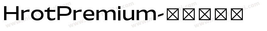 HrotPremium字体转换