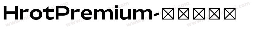 HrotPremium字体转换