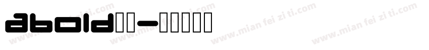 abold黑体字体转换