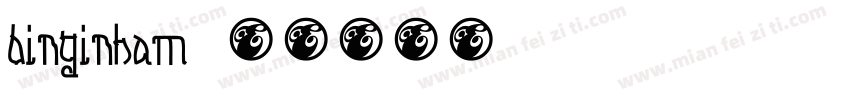 Binginham字体转换