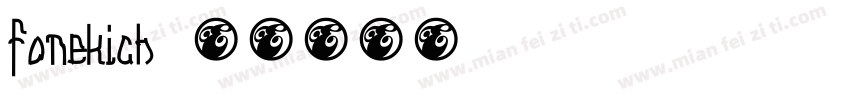 Fonekich字体转换