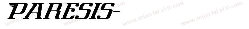 Paresis字体转换