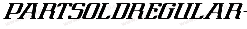 partsoldregular字体转换