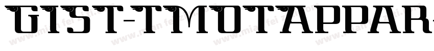 GIST-TMOTAppar字体转换