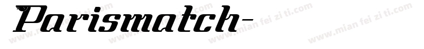 Parismatch字体转换
