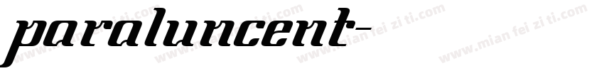paraluncent字体转换