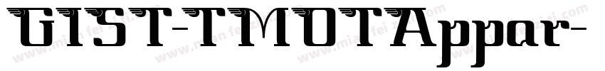 GIST-TMOTAppar字体转换