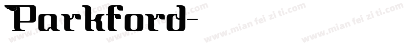Parkford字体转换